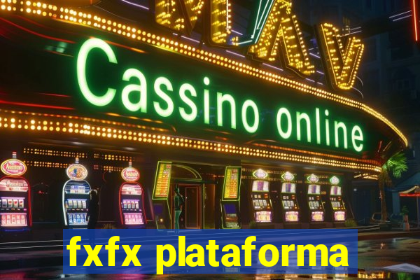 fxfx plataforma